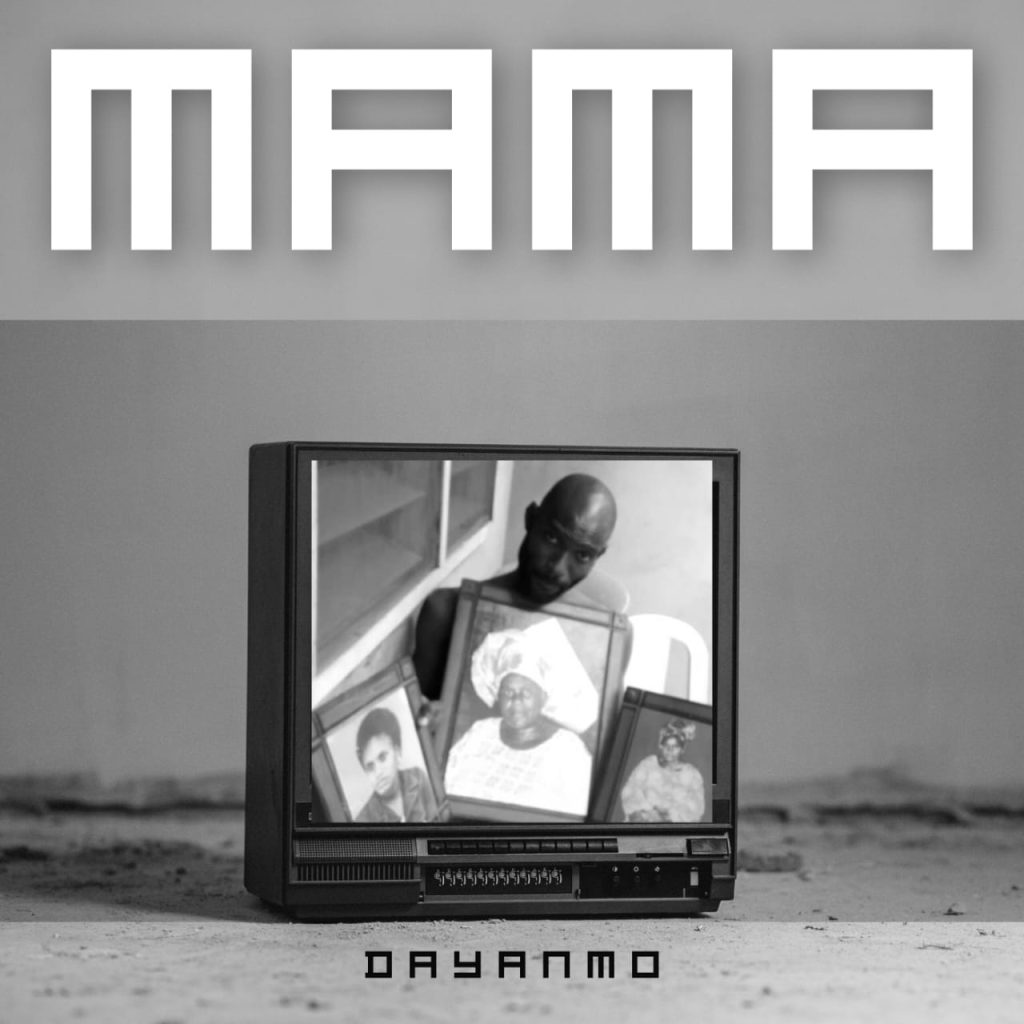 Dayanmo – Mama