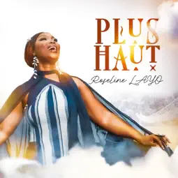 Roseline Layo – Plus haut